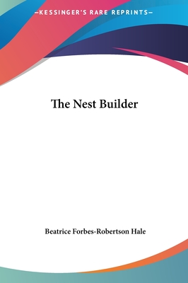 The Nest Builder