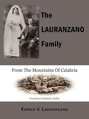 The Lauranzano Family: From the Mountains of Calabria