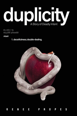 duplicity: A Story of Deadly Intent