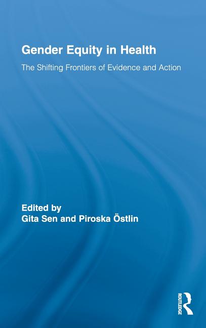 Gender Equity in Health: The Shifting Frontiers of Evidence and Action