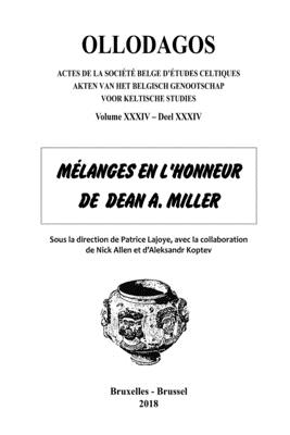 Ollodagos 34: Mélanges en hommage à Dean A. Miller