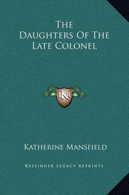 The Daughters Of The Late Colonel