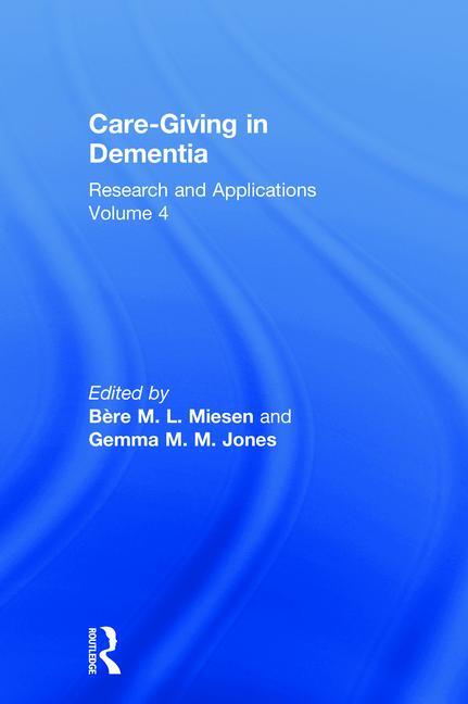 Care-Giving in Dementia: Research and Applications