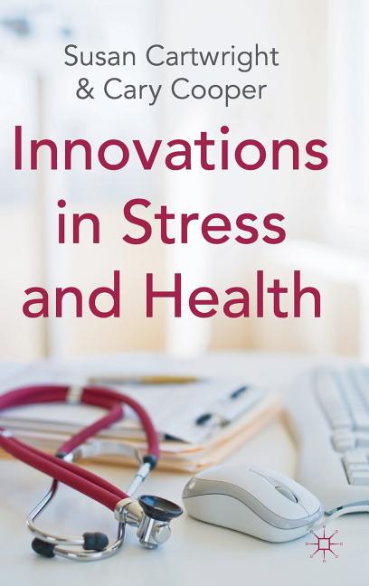 Innovations in Stress and Health