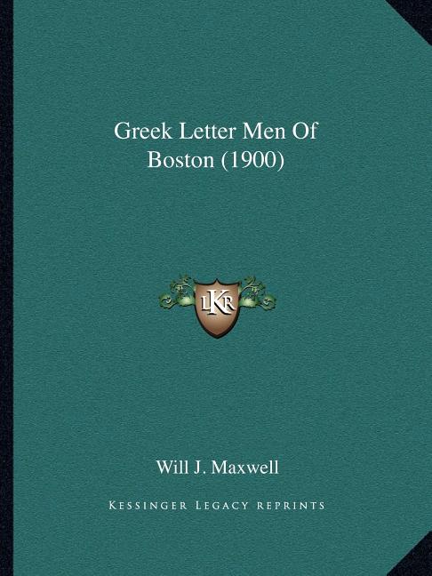 Greek Letter Men Of Boston (1900)
