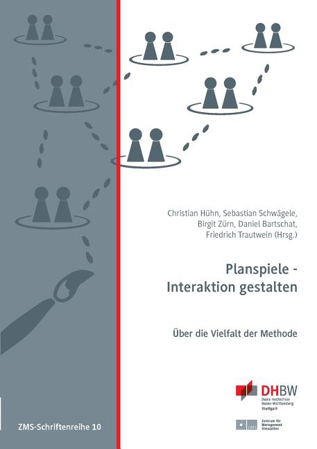 Planspiele - Interaktion gestalten: Über die Vielfalt der Methode