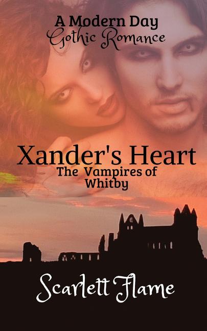 Xander's Heart: The Vampires of Whitby