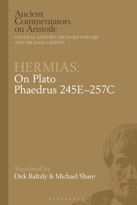 Hermias: On Plato Phaedrus 245e-257c