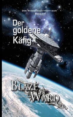 Der goldene Käfig