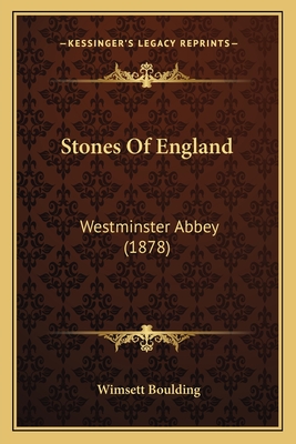 Stones Of England: Westminster Abbey (1878)