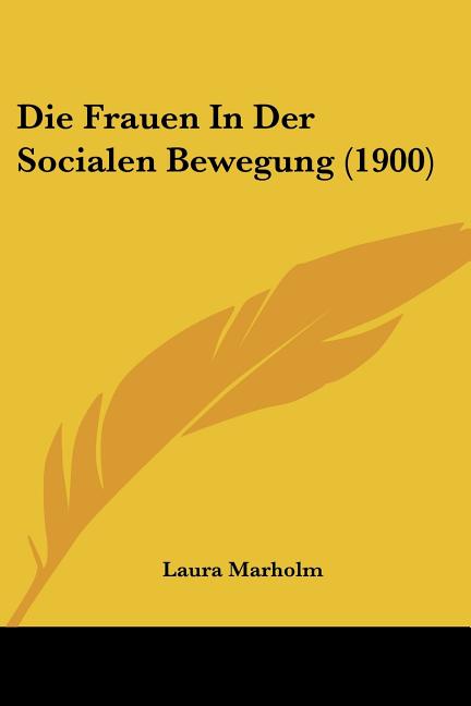Die Frauen In Der Socialen Bewegung (1900)