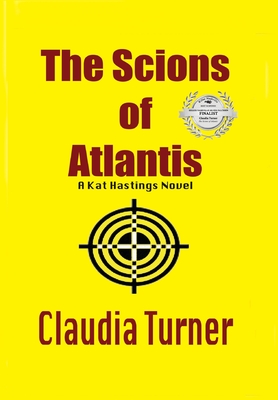 The Scions of Atlantis: A Kat Hastings novel