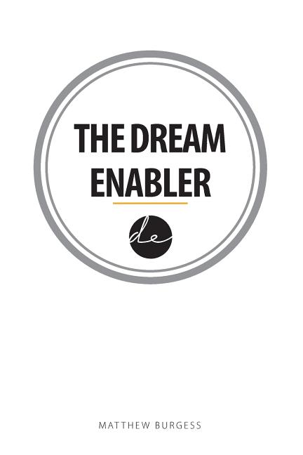 The Dream Enabler