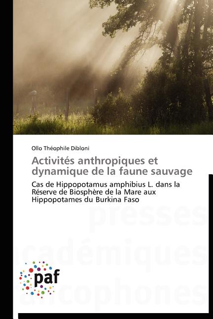 Activités Anthropiques Et Dynamique de la Faune Sauvage