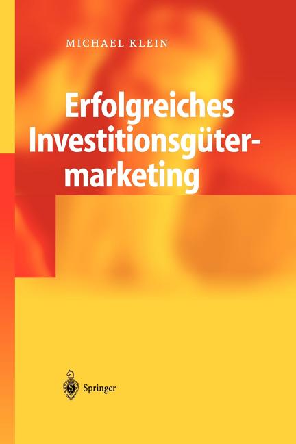 Erfolgreiches Investitionsgütermarketing: Umsatzplus Nach Dem Mascote-Prinzip
