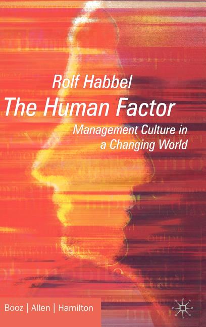 The Human Factor: Management Culture in a Changing World