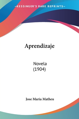 Aprendizaje: Novela (1904)