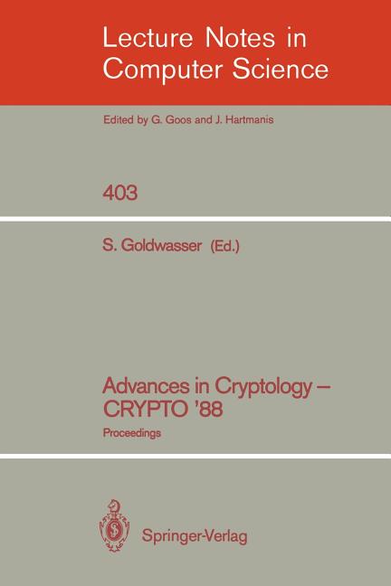 Advances in Cryptology - Crypto '88: Proceedings