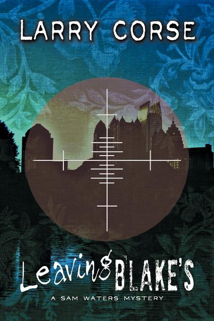 Leaving Blake's: A Sam Waters Mystery