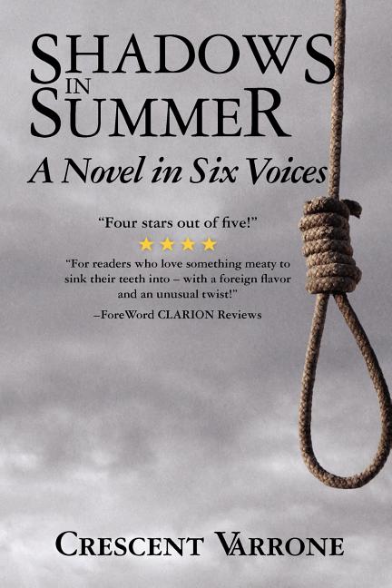 Shadows in Summer: A Novel in Six Voices