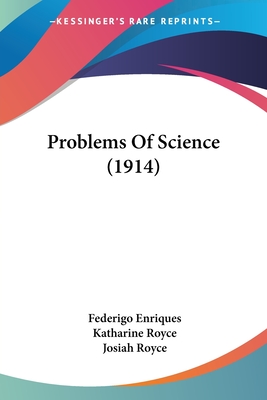 Problems Of Science (1914)