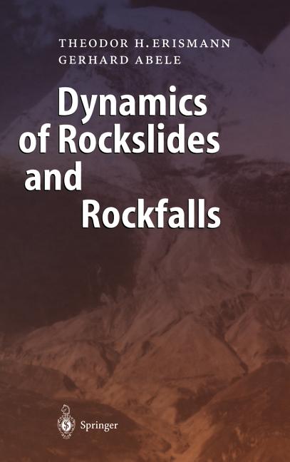 Dynamics of Rockslides and Rockfalls