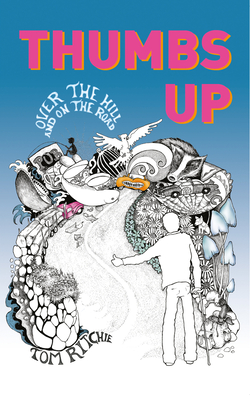 Thumbs Up: Over the Hill and on the Road