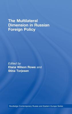 The Multilateral Dimension in Russian Foreign Policy
