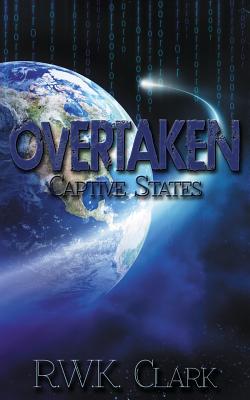 Overtaken: Captive States