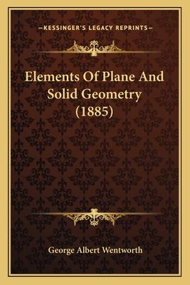 Elements Of Plane And Solid Geometry (1885)