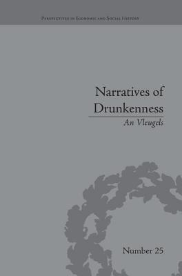 Narratives of Drunkenness: Belgium, 1830-1914