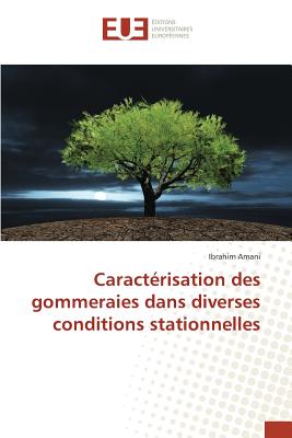 Caractérisation Des Gommeraies Dans Diverses Conditions Stationnelles