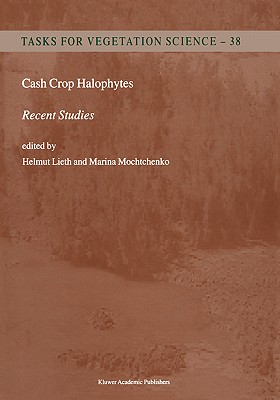 Cash Crop Halophytes: Recent Studies: 10 Years After Al Ain Meeting