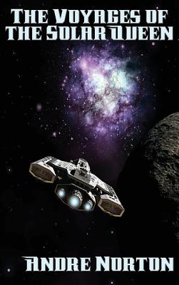 The Voyages of the Solar Queen: A Positronic Book