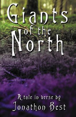 Giants of the North: A tale in verse