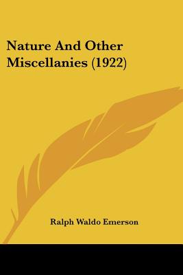 Nature And Other Miscellanies (1922)