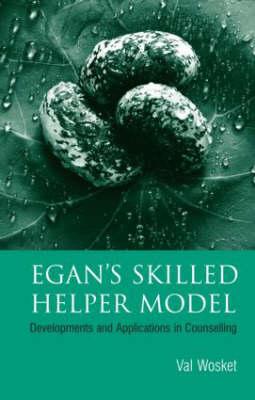 Egan's Skilled Helper Model: Developments and Implications in Counselling