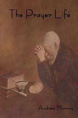 The Prayer Life