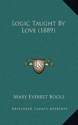 Logic Taught By Love (1889)