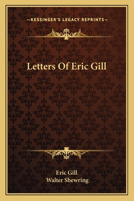 Letters Of Eric Gill