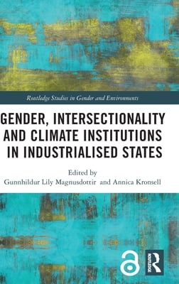 Gender, Intersectionality and Climate Institutions in Industrialised States