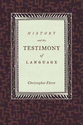 History and the Testimony of Language: Volume 16