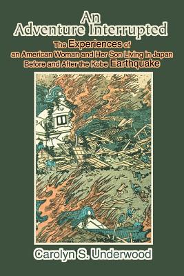 An Adventure Interrupted: The Experiences of an American Woman and Her Son Living in Japan Before and After the Kobe Earthquake