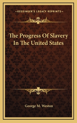 The Progress Of Slavery In The United States
