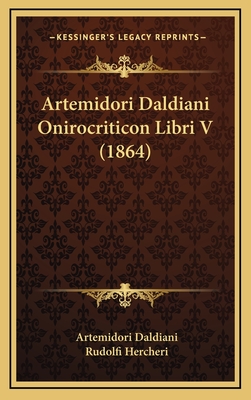 Artemidori Daldiani Onirocriticon Libri V (1864)