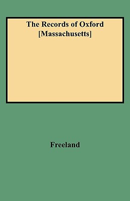 Records of Oxford [Massachusetts]