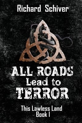 All Roads Lead to Terror
