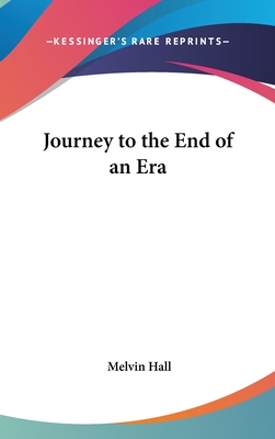 Journey to the End of an Era