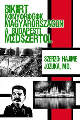 Békéért könyörögök Magyarországon a budapesti módszertől. Szerző: Hajime Jozuka, MD.