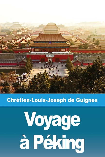 Voyage à Péking